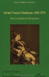 Surma l'Assyro-Chaldéenne, 1883-1975
