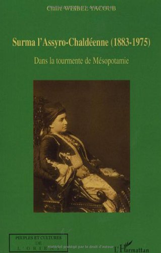 Surma l'Assyro-Chaldéenne, 1883-1975