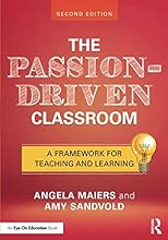 The Passion-Driven Classroom