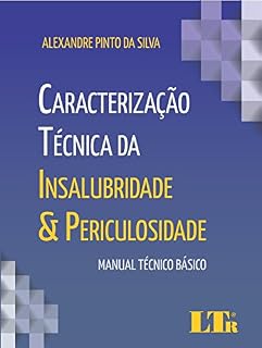 Livro Caracterização Técnica da Insalubridade & Periculosidade