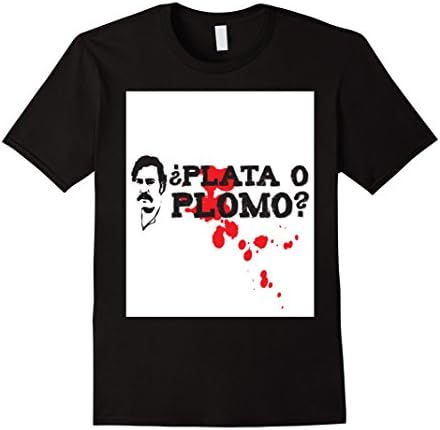 Plata o Plomo - Male Large - Black