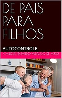 Livro DE PAIS PARA FILHOS: AUTOCONTROLE