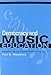Democracy and Music Education: Liberalism, Ethics, and the Politics of Practice (Counterpoints: Music and Education)