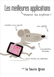 Les  meilleures applications pour les enfants !