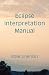 Eclipse Interpretation Manual by Rose Lineman, Kris Brandt Riske