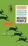 Motivating People (Lessons Learned)