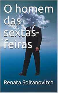 Livro O homem das sextas-feiras