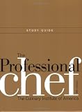 The Professional Chef: Study Guide The Professional Chef: Study Guide