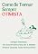 Livro Como Se Tornar Sempre Otimista: Sempre Otimista: Um Guia Prático Para Ver o Melhor Mesmo Quando Tudo Parece Difícil