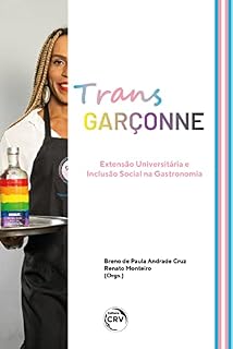 Livro TRANSGARÇONNE: extensão universitária e inclusão social na Gastronomia