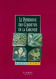 Le  patrimoine des communes de la Gironde