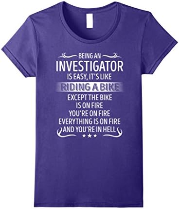 Womens Being An Investigator Its Like Riding A Bike TShirt Large Purple