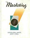 Marketing, Bovee, Courtland L. and Thill, John V., 0070067341