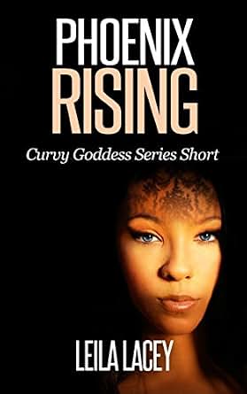 Phoenix Rising Curvy Goddess Series Book 4 English