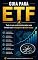 Livro Guia para ETFs: Tudo o que você precisa saber para investir com inteligência e baixo custo (Guias rápidos sobre investimentos)