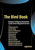 The Biml Book: Business Intelligence and Data Warehouse Automation