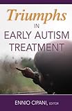 Triumphs in Early Autism Treatment cover