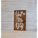 Dog Sign, Home Decor, Gift for dog lover, You Me And the Dog, Wood Sign, Dogs, Funny Sign, Funny Dog Sign, Dog Decor, Dog Gift