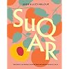 SUQAR: Desserts and Sweets from the Modern Middle East