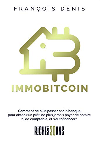 Immobitcoin by François Denis