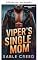 Livro A mãe solteira do Viper (MC Pike Creek Riders Livro 1)