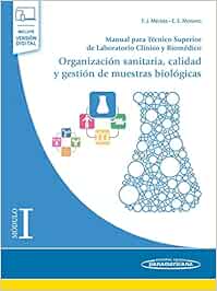Modulo I. Organizacion sanitaria, calidad y gestio: Manual para Técnico Superior de Laboratorio Clínico y Biomédico (Incluye versión digital)