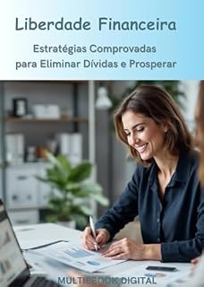 Livro Liberdade Financeira Como Sair das Dividas