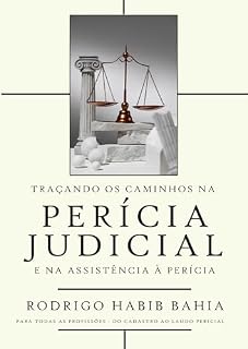 Livro Traçando os caminhos na perícia judicial e na assistência a perícia