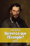 Qu'est-ce que l'Évangile? (French Edition) by