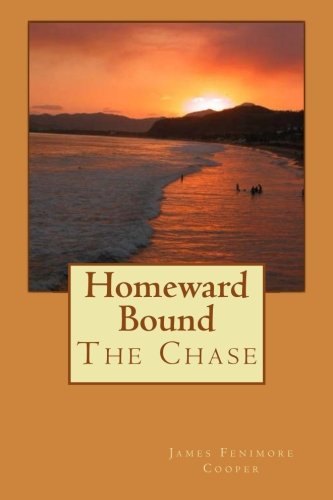 Homeward Bound: The Chase Homeward Bound: The Chase