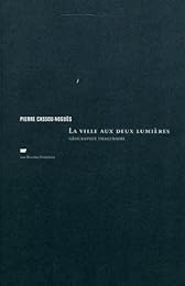 La  ville aux deux lumières