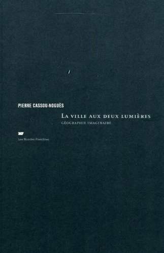 La  ville aux deux lumières