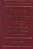 Distance Manipulation : The Russian Modernist Search for a New Drama, Kot, Joanna, 0810116545