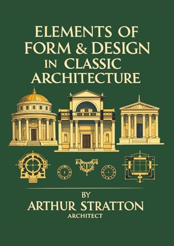 Classical Architecture: The Poetics of Order: Tzonis, Alexander