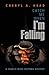 Catch Me When I'm Falling (A Charlie Mack Motown Mystery) by 