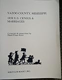 Front cover for the book Yazoo County, Mississippi: 1850 U.S. census & marriages by Diane Fyans Roos