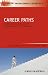 Career Paths: Charting Courses to Success for Organizations and Their Employees (Talent Management E by 