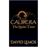 Caldera: The Spider Tamer