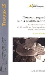 Nouveau regard sur la néolithisation