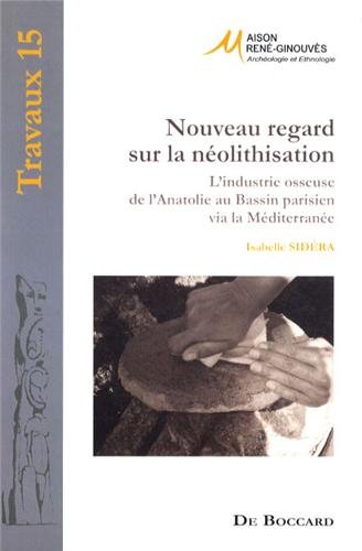 Nouveau regard sur la néolithisation