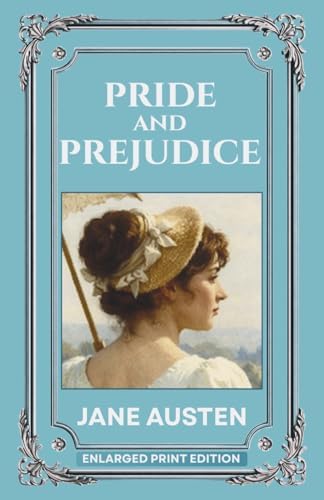 Pride and Prejudice (Extra Large Print Edition): Austen, Jane, XL