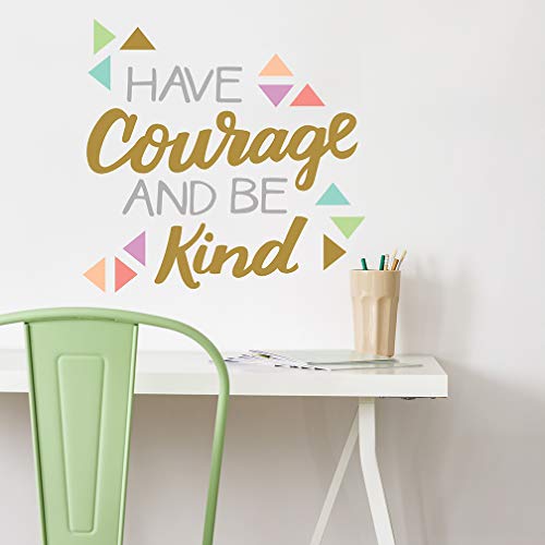 Paper Riot Co. Wall Decor - Inspirational Quote. Peel and Stick Wall Decals - Easy to Remove Vinyl Quote - Have Courage and Be Kind. DIY Decoration.
