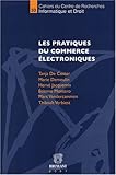 les pratiques du commerce électronique by 