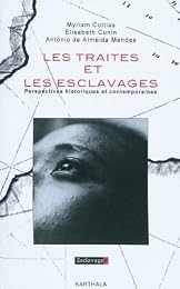 Les  traites et les esclavages