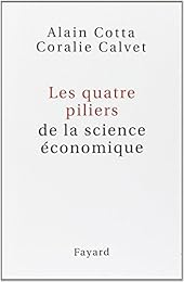 Les  quatre piliers de la science économique