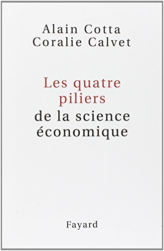 Les  quatre piliers de la science économique