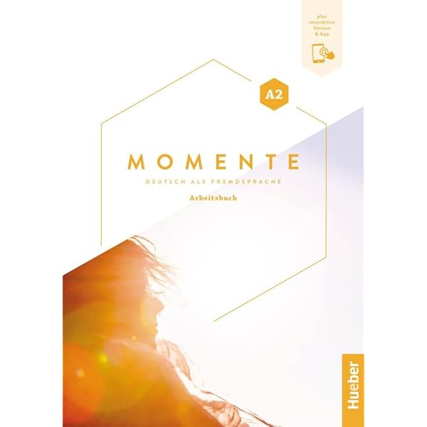 Momente A1 Arbeitsbuch + Code: Glas-Peters, Sabine, Pude, Angela