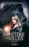 Mystère De Villes : Tome 1, L'élue by