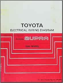 1989 Toyota Supra Wiring Diagram Manual Original: Toyota: Amazon.com: Books