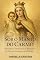Livro SOB O MANTO DO CARMO: Histórias, Promessas e Milagres de Nossa Senhora do Carmo (Luzes da Santidade)